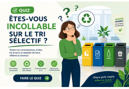 Quiz : êtes-vous incollable sur le tri sélectif en entreprise ?
