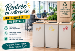 Rentrée en entreprise : comment améliorer le tri des déchets au bureau ?